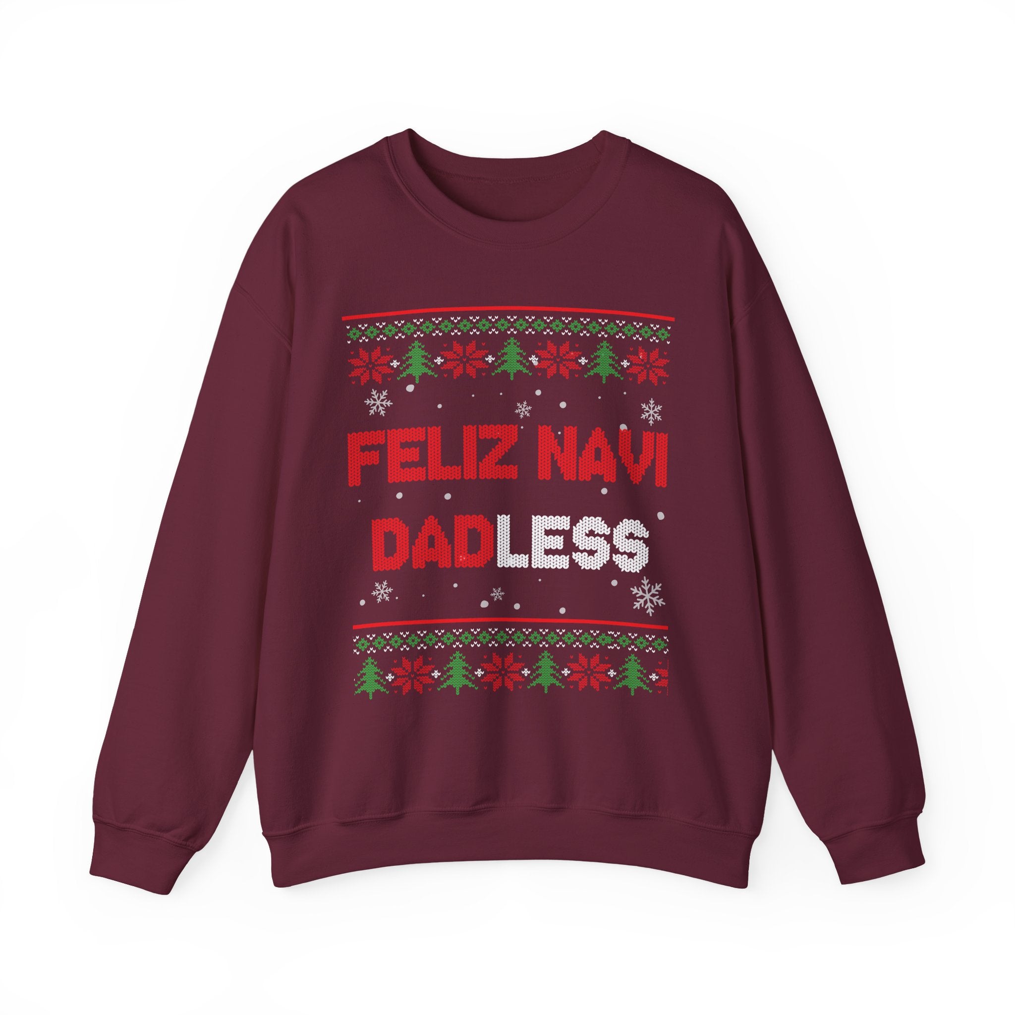 Feliz Navi Dadless -Ugly Sweater