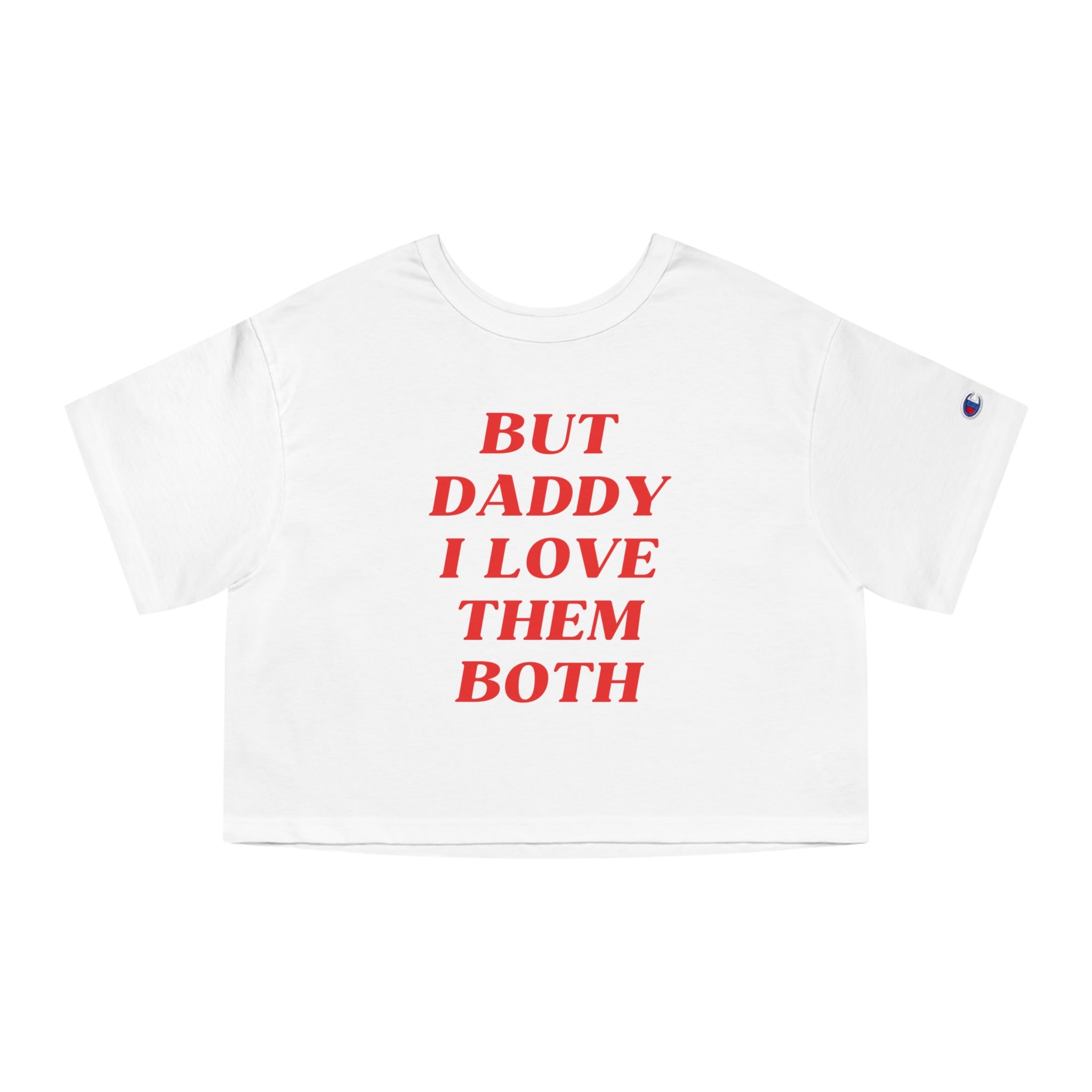 But Daddy I Love Them Both