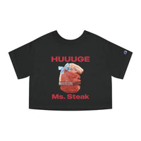 HUUUGE Ms. Steak