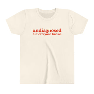 Undiagnosed But Everyone Knows