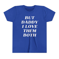 But Daddy I Love Them Both