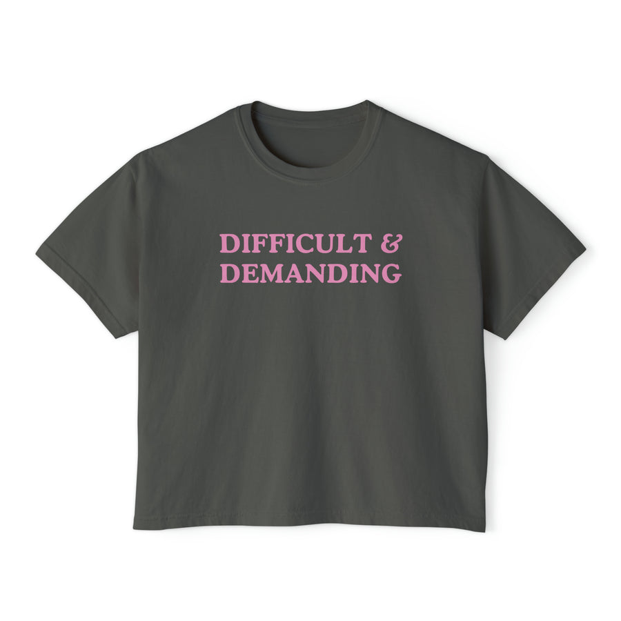 Difficult & Demanding
