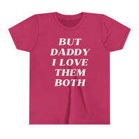 But Daddy I Love Them Both