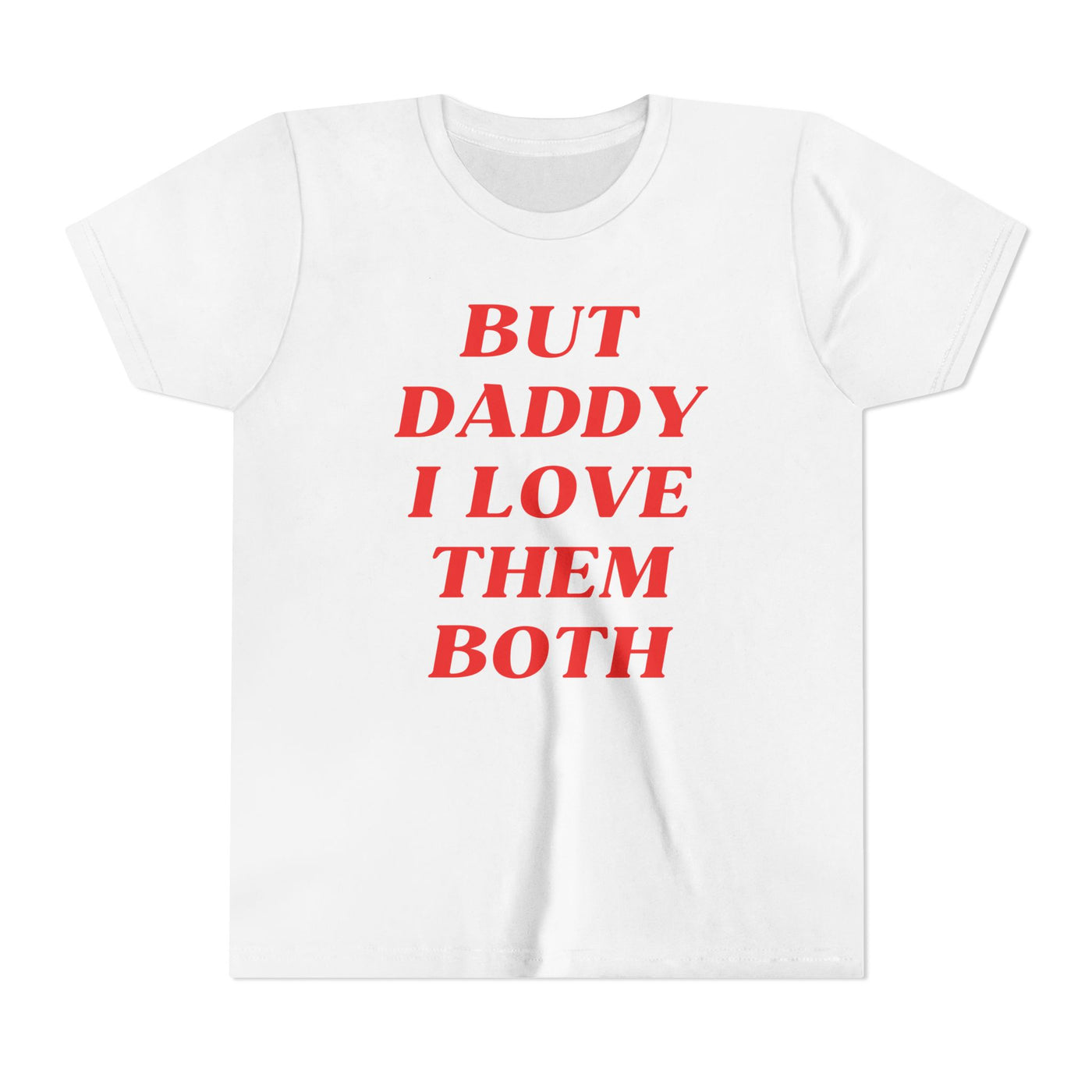 But Daddy I Love Them Both