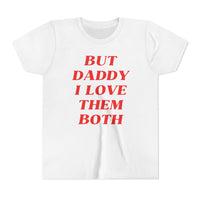 But Daddy I Love Them Both