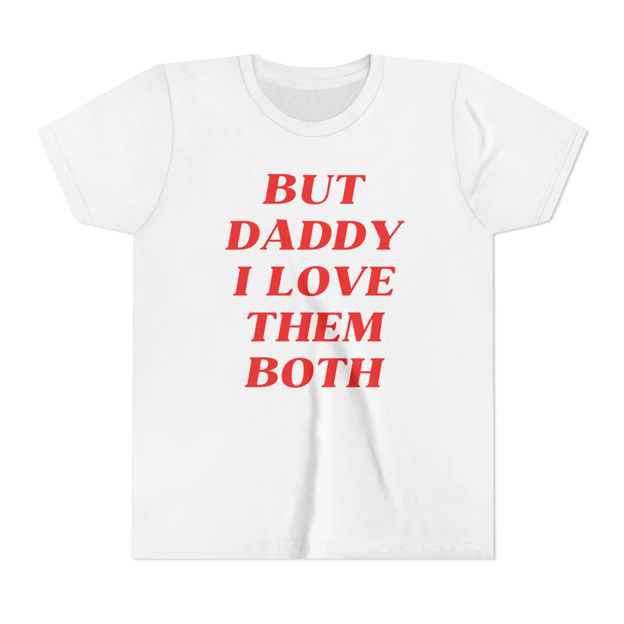 But Daddy I Love Them Both