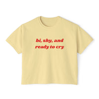 Bi, Shy, And Ready To Cry