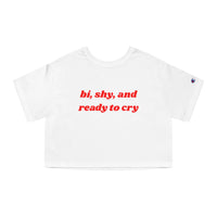 Bi, Shy, And Ready To Cry