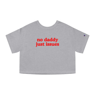 No Daddy Just Issues