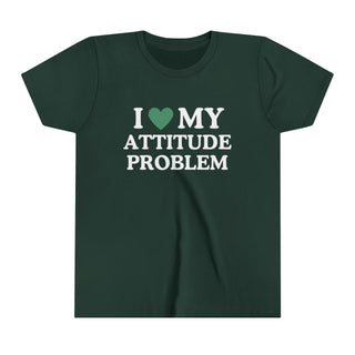I Love My Attitude Problem