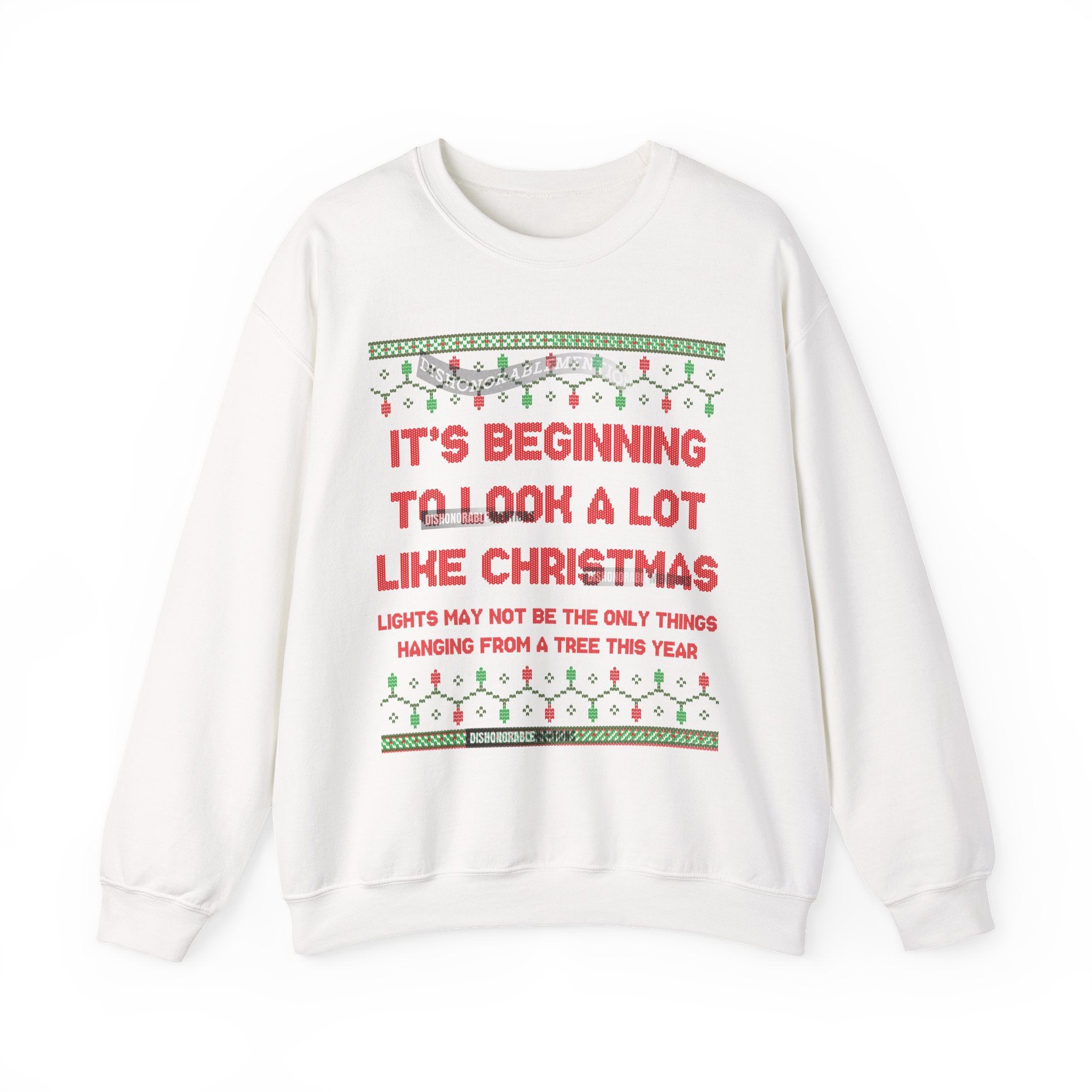 It's Beginning To Look A Lot Like Christmas Lights May Not Be The Only Things Hanging -Ugly Sweater