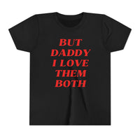 But Daddy I Love Them Both