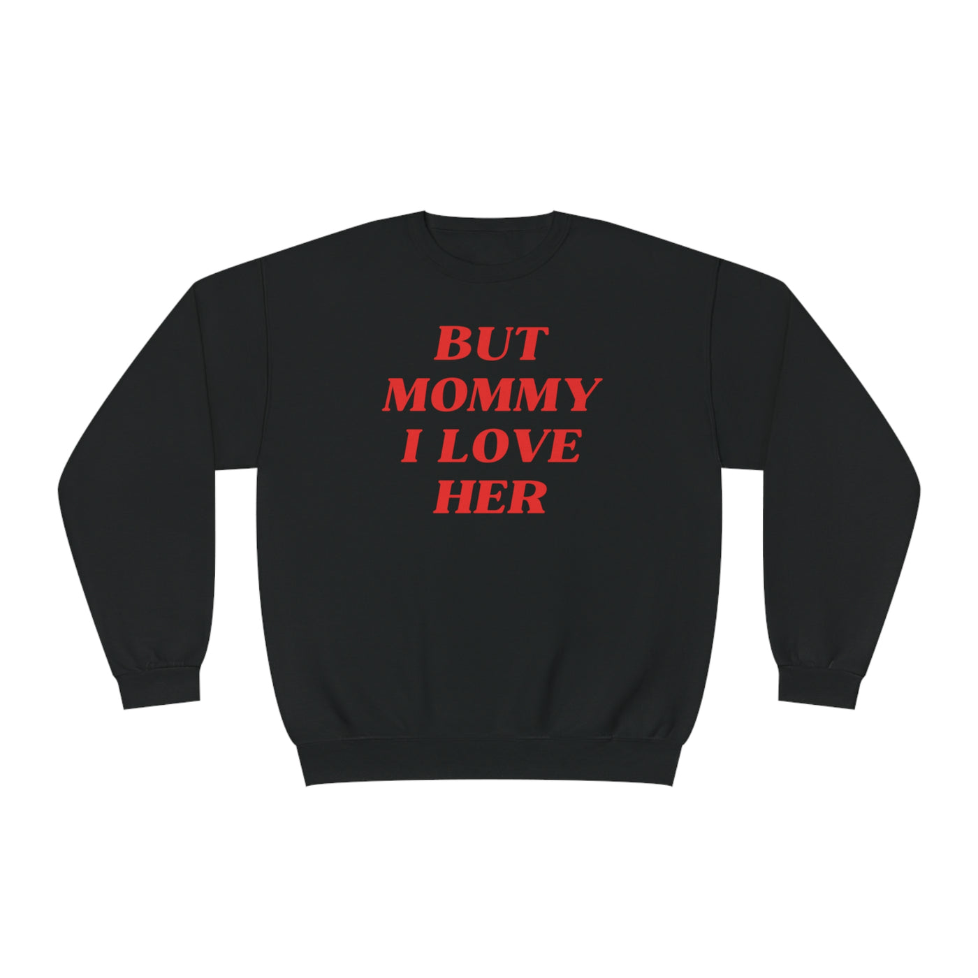 But Mommy I Love Her