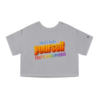 Don't Hate Yourself, That's Homophobic