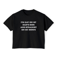 I'm Gay On My Dad's Side And Straight On My Mom's