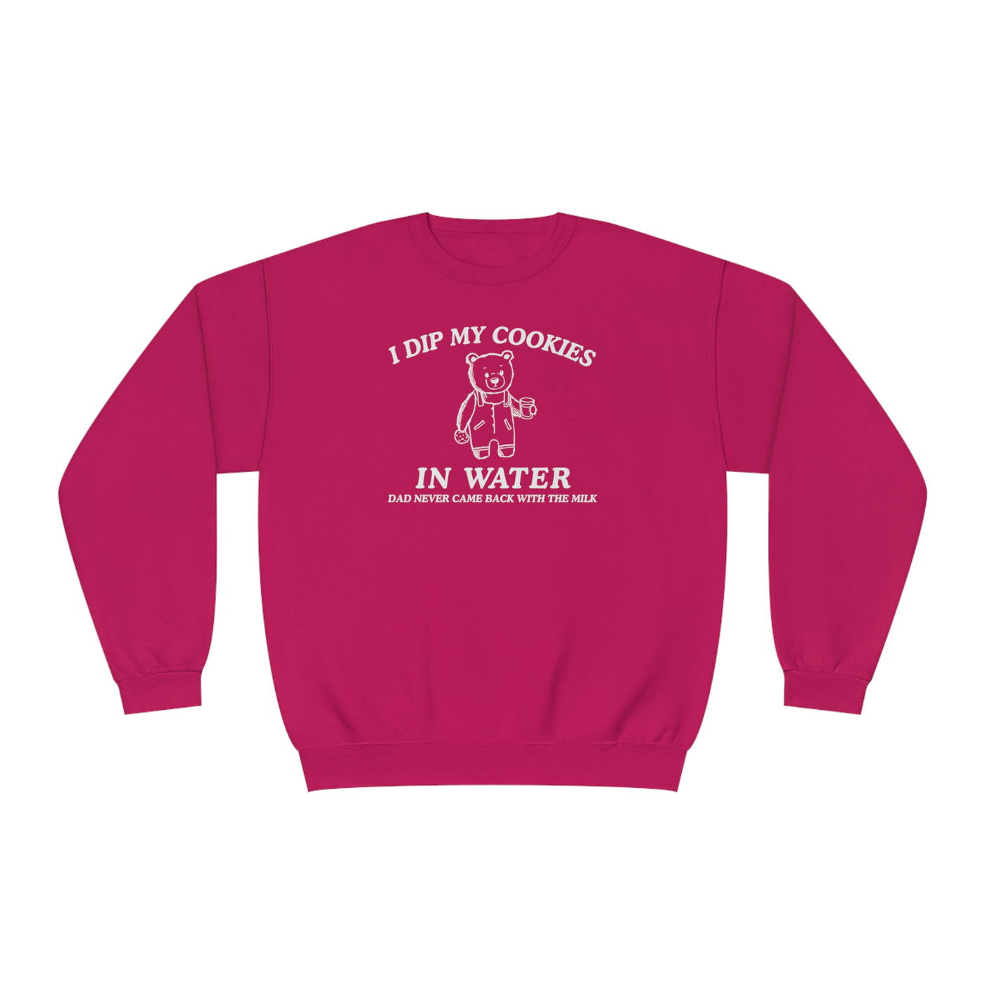 I Dip My Cookies In Water