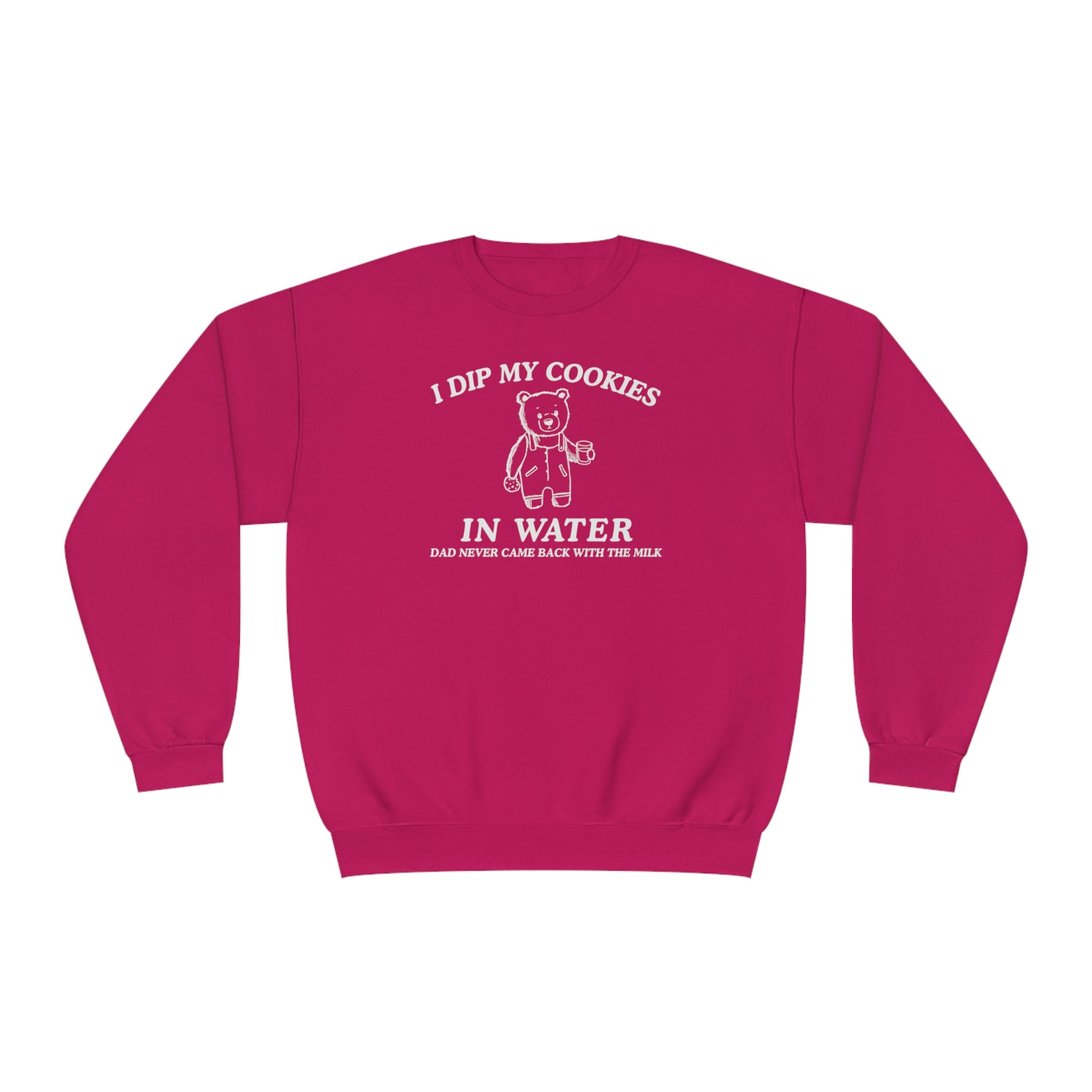 I Dip My Cookies In Water