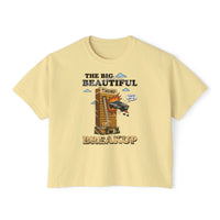 The Big Beautiful Breakup