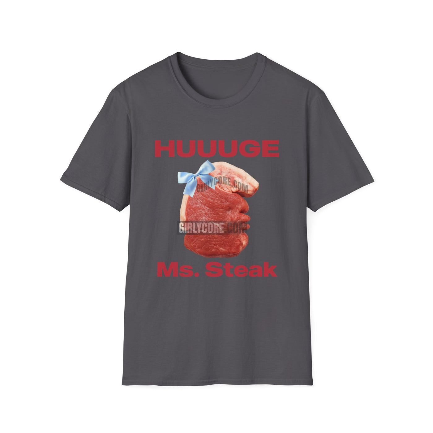 HUUUGE Ms. Steak