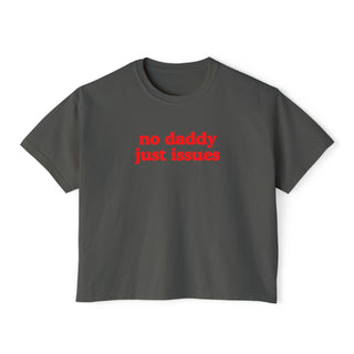 No Daddy Just Issues