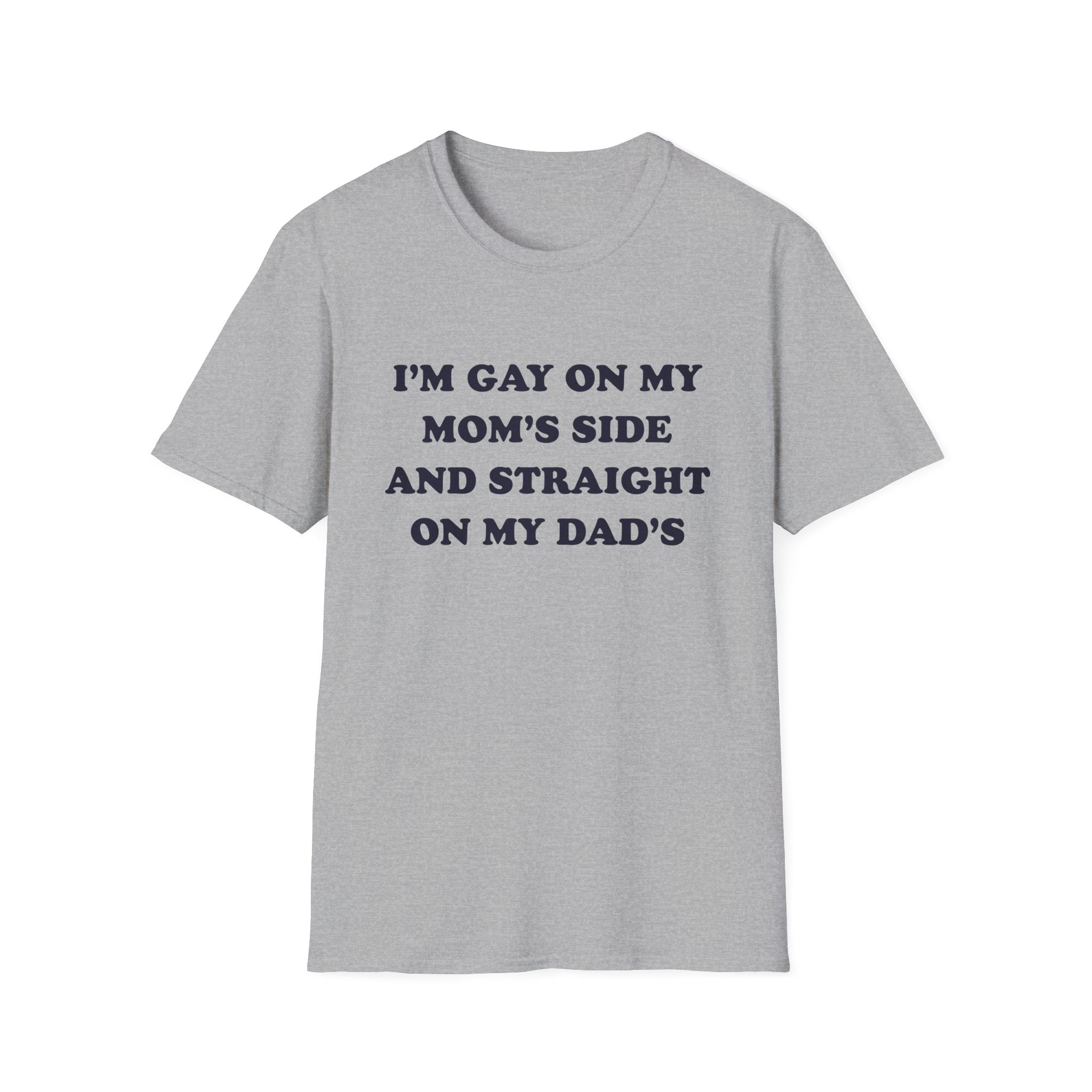 I'm Gay On My Mom's Side And Straight On My Dad's