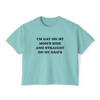 I'm Gay On My Mom's Side And Straight On My Dad's