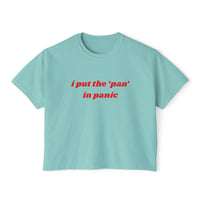 I Put The Pan In Panic