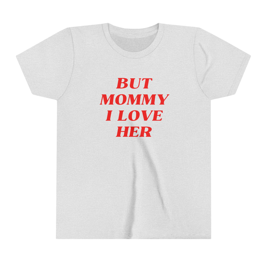 But Mommy I Love Her