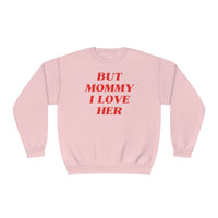 But Mommy I Love Her