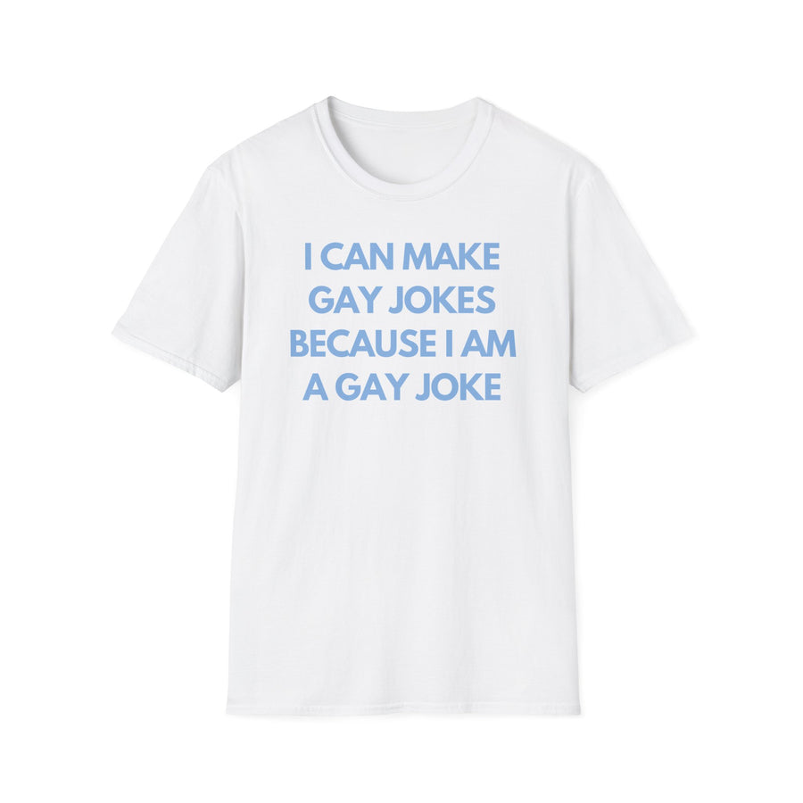 I Can Make Gay Jokes Because I Am A Gay Joke