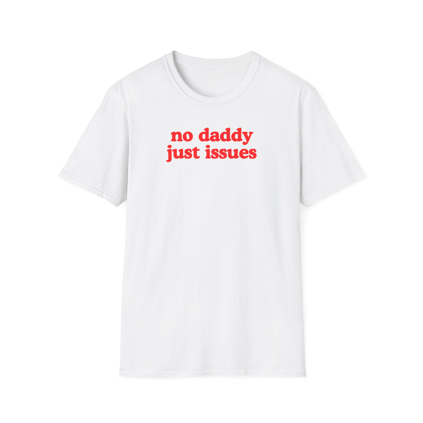 No Daddy Just Issues