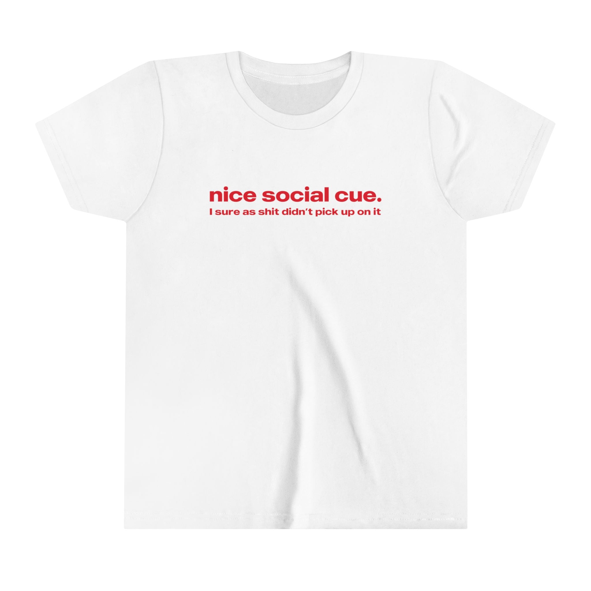 Nice social cue. I sure as shit didn't pick up on it