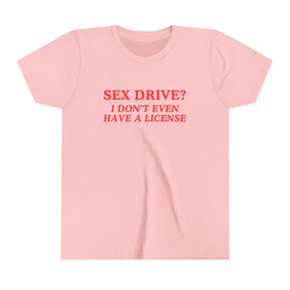 Sex Drive? I Don't Even Have A License