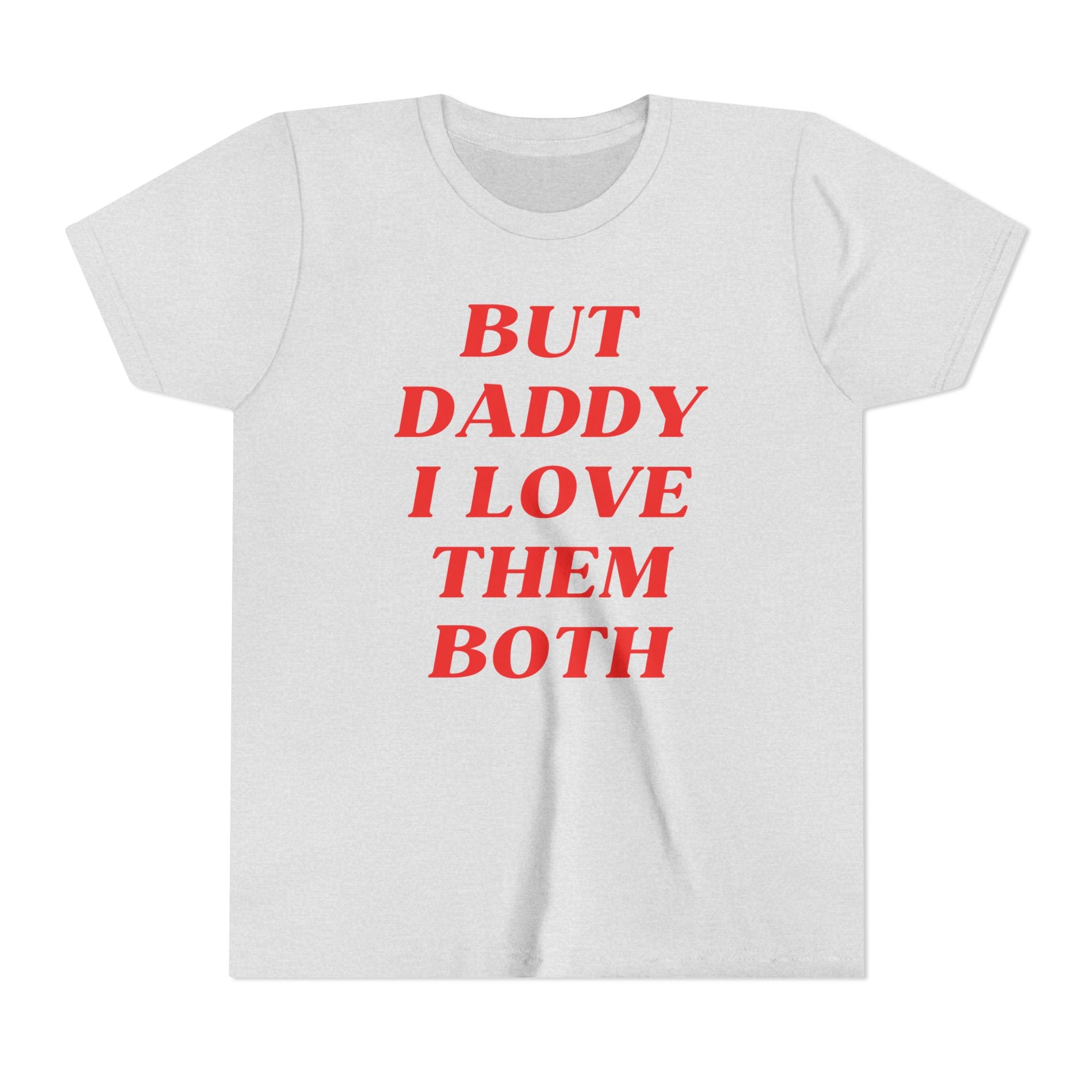 But Daddy I Love Them Both