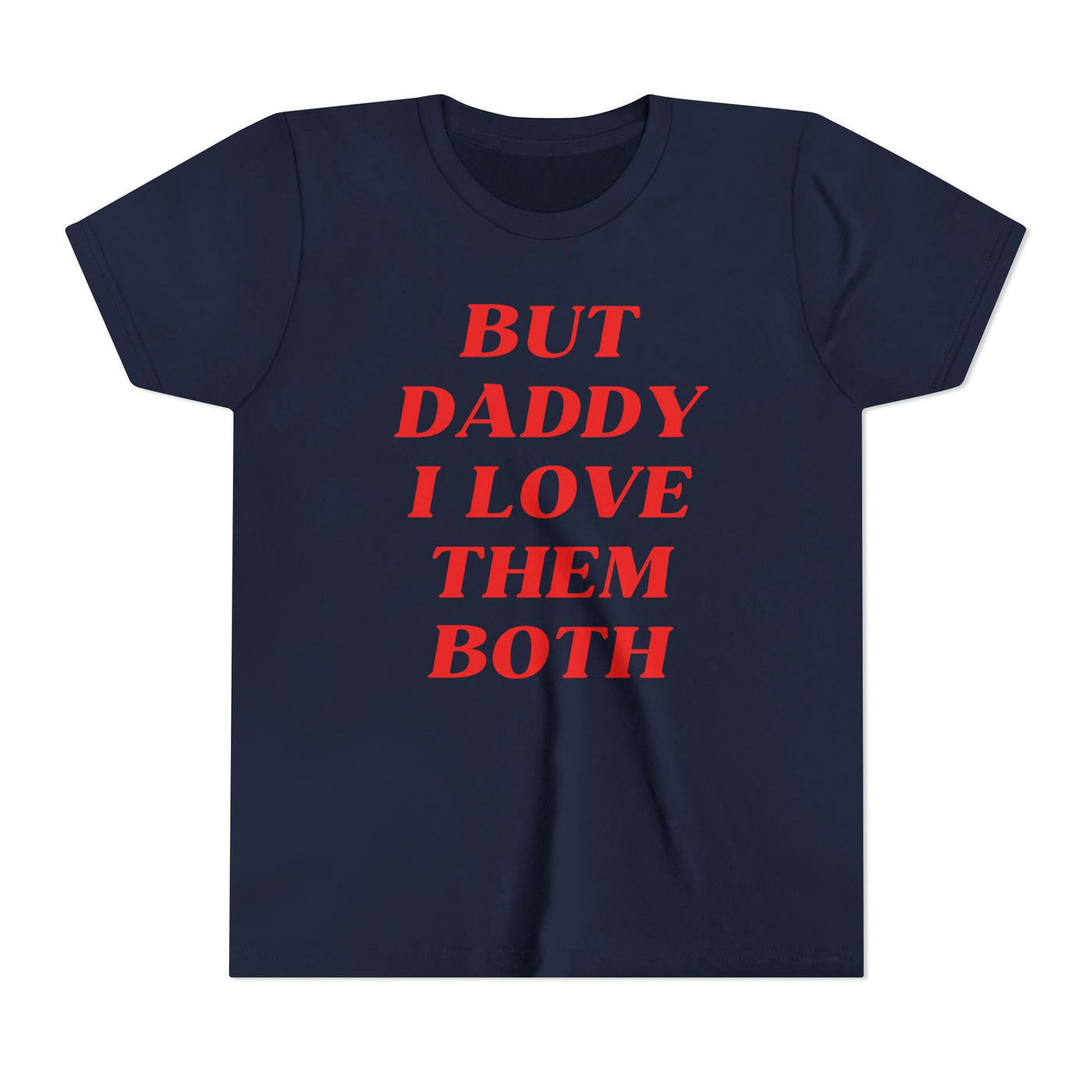 But Daddy I Love Them Both