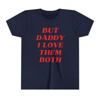 But Daddy I Love Them Both
