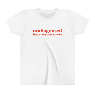 Undiagnosed But Everyone Knows