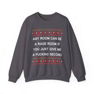 Any Room Can Be A Rage Room- Ugly Sweater