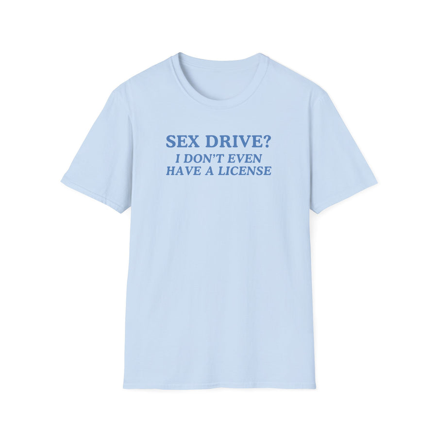 Sex Drive? I Don't Even Have A License