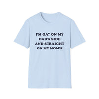 I'm Gay On My Dad's Side And Straight On My Mom's