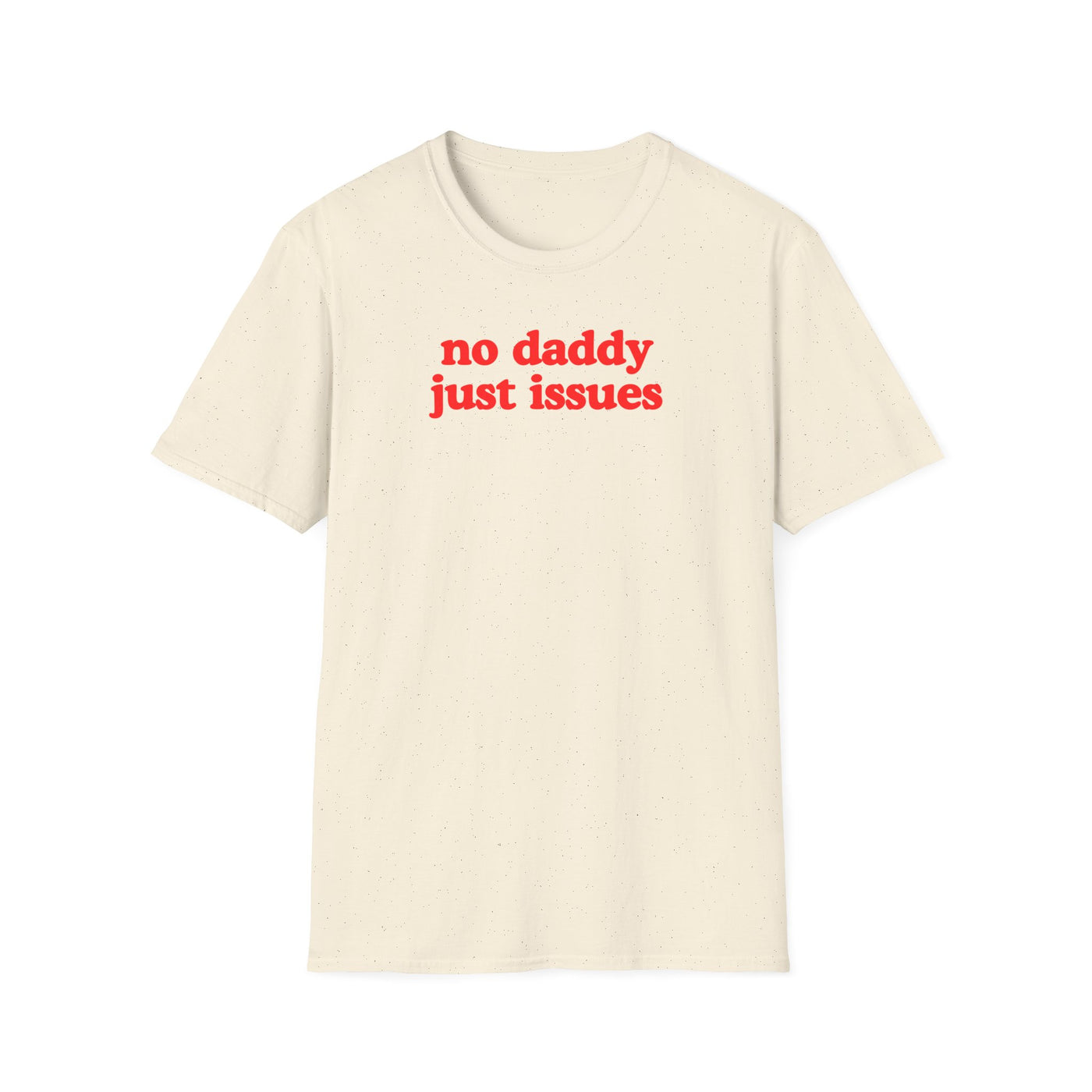 No Daddy Just Issues