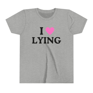 I Love Lying