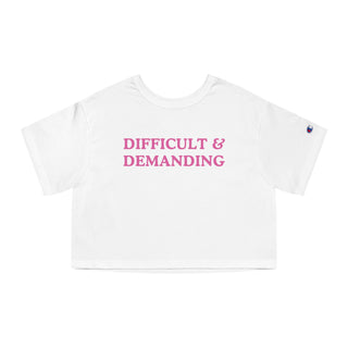 Difficult & Demanding