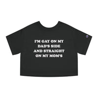 I'm Gay On My Dad's Side And Straight On My Mom's