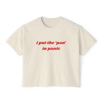 I Put The Pan In Panic