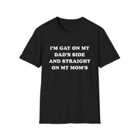 I'm Gay On My Dad's Side And Straight On My Mom's