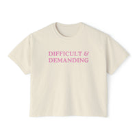 Difficult & Demanding