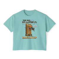 The Big Beautiful Breakup