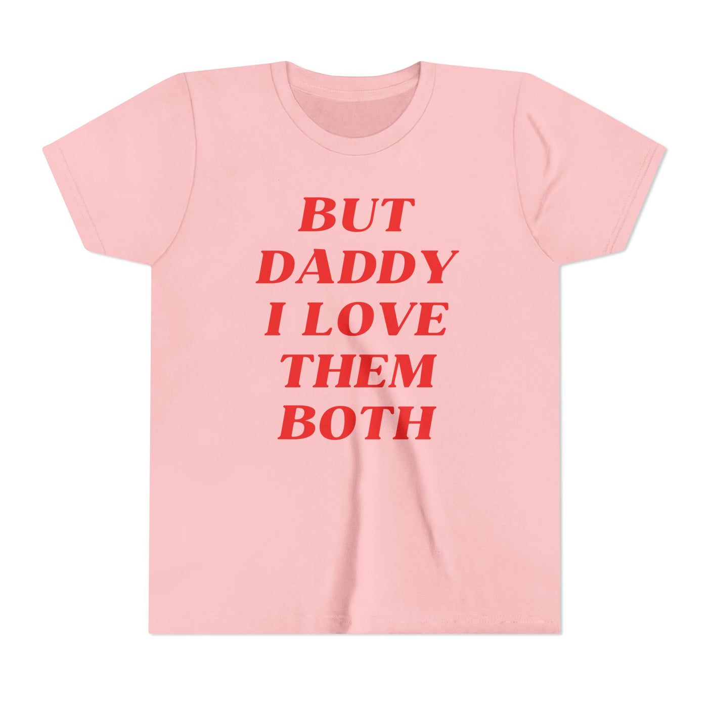 But Daddy I Love Them Both