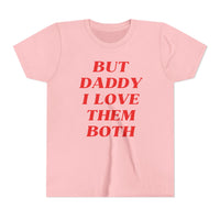 But Daddy I Love Them Both